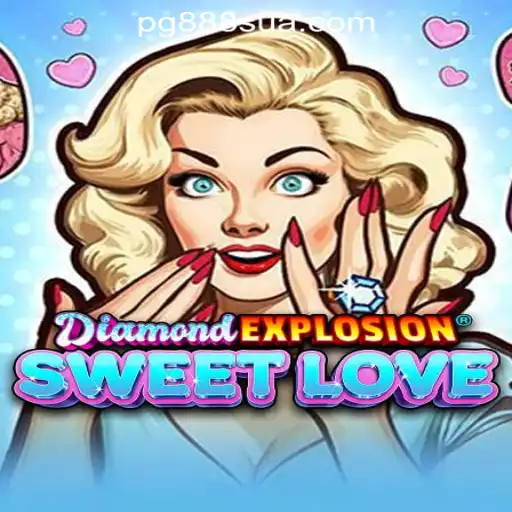 Discover the Excitement of DiamondExplosionSweetLove: Your Ultimate Guide to 888sua Oficial Slots Brasil #1